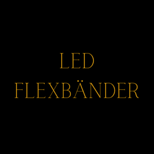 LED Flex Bänder